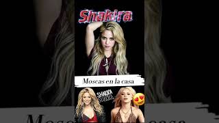 Moscas en la Casa · Shakira