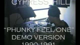 &quot; The Phuncky Feel One&quot; Demo Version by Cypress Hill 1990-1991--RARE HIP HOP CLASSIC!