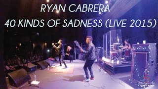 Ryan Cabrera - 40 Kinds of Sadness (LIVE) - Newport Music Hall