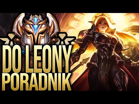 CHCESZ ORAĆ JAK DZIK? BIERZ TEN PICK! Największy i najlepszy poradnik do LEONY! Wyjdź z low elo. 😎😎😎