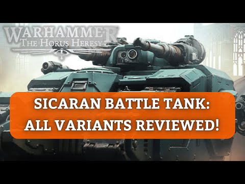 Sicaran Battle Tank - All Variants Review (Horus Heresy)