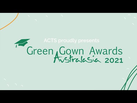 Green Gown Awards Australasia: 2021 Awards Broadcast