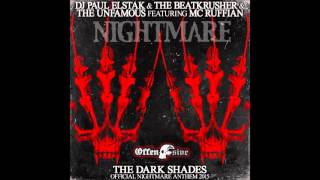 DJ Paul Elstak & The Unfamous & Beatkrusher Ft. Ruffian - The Dark Shades (Original Mix)