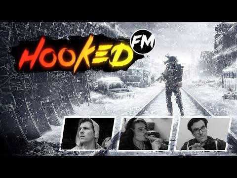 Hooked FM #208 - Metro: Exodus, Anthem, Kingdom Hearts 3, Wargroove, Jump Force & mehr!
