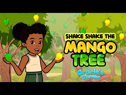 Shake Shake the Mango Tree | Learning with Gracie’s Corner | Nursery Rhymes + Kids Songs
