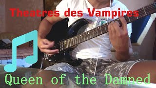 Queen of the Damned (Theatres des Vampires cover) 4k 2k