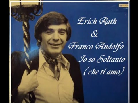 Sinti Musik. Erich Rath & Franco Andolfo - Io so Soltanto che ti amo. New Remastad