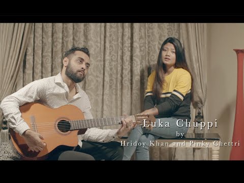 Hridoy Khan and Friends - Luka Chuppi - Hridoy Khan - Pinky Chettri