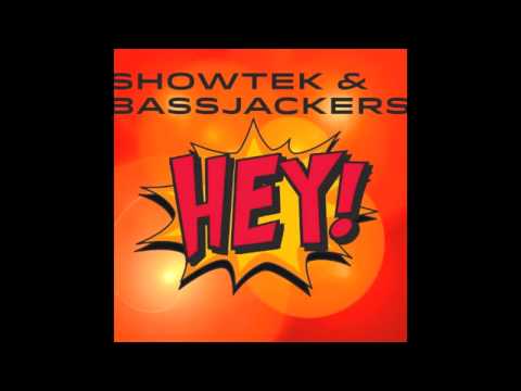 Showtek & Bassjackers - Hey! (Extended)