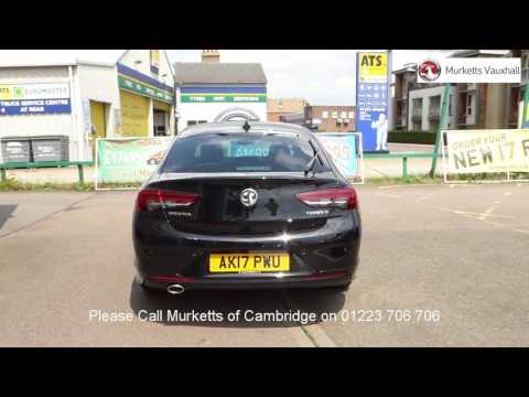 AK17PWU Vauxhall Insignia GRAND SPORT SRI VX-LINE NAV ECOTEC 1.6l MURKETTS CAMBRIDGE