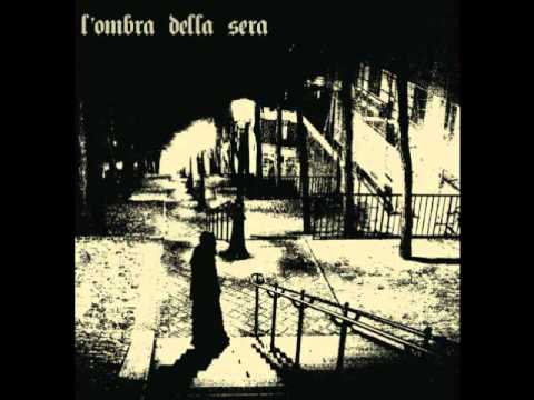 L'Ombra Della Sera - Gamma