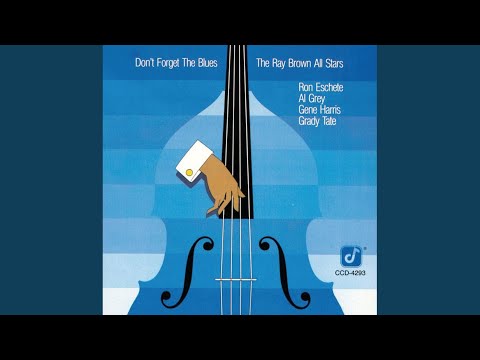 Don't Forget The Blues