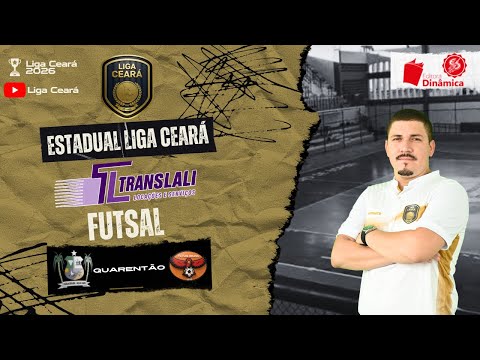 Estadual Liga Ceará Translali de Futsal 2026: Paraipaba x Futsal Brasil - Quarentão