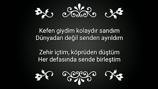 Pinhani - Kefen Giydim Lyrics (Çukur Müziği)