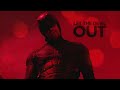 Daredevil || Let The Devil Out