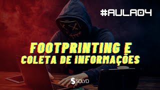 Aula 4 - Footprinting - Coleta de informações
