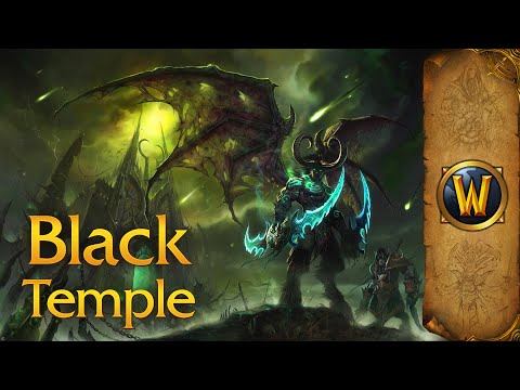 Black Temple - Music & Ambience - World of Warcraft