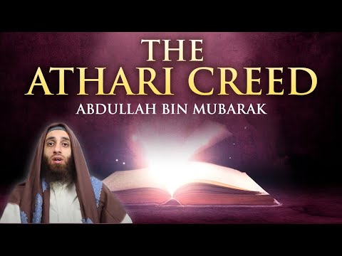 THE ATHARI CREED - ABDULLAH IBN MUBARAK