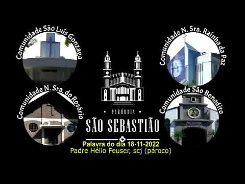 Palavra do dia 18-11-2022 Padre Hélio Feuser scj