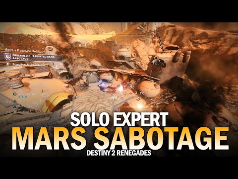 Solo Expert Freehold Outskirts, Mars Sabotage [Destiny 2 Renegades]