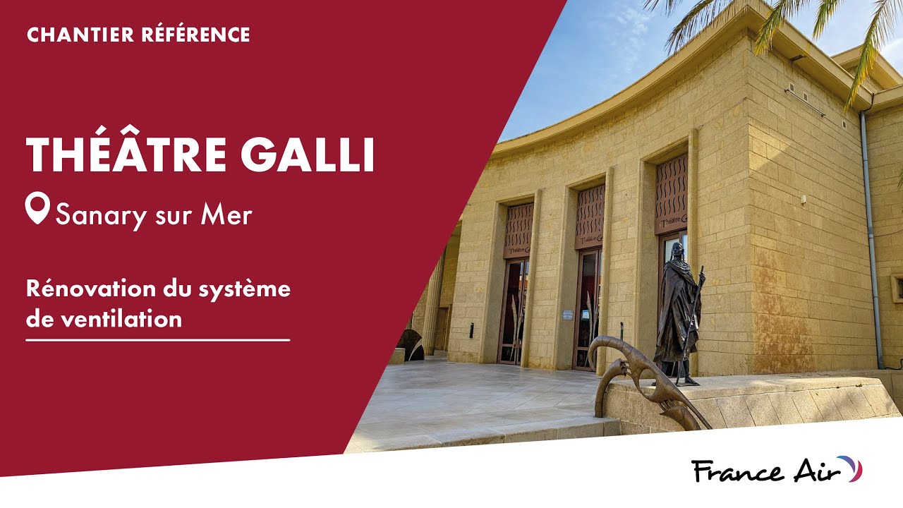 [Chantier référence] Théâtre Galli, Sanary-sur-Mer