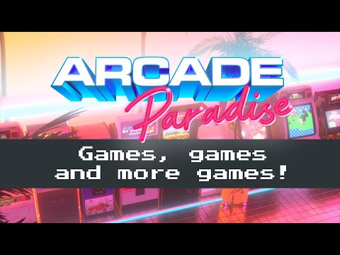 Arcade Paradise | Games, Games & More Games Trailer thumbnail