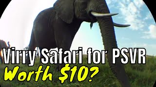 Virry Safari for PSVR - Worth $10?
