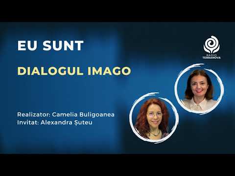 Dialogul Imago cu Alexandra Șuteu și Camelia Buligoanea | Eu sunt