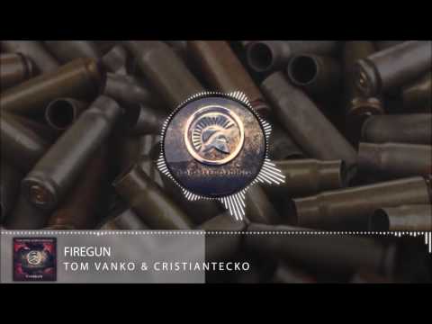 Tom Vanko & CristianTecko - Firegun (OUT NOW!) | [ LOCA RECORDINGS]