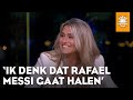 Estavana geeft update over Rafael: 'Ik denk dat die Messi gaat halen' | DE ORANJEZOMER