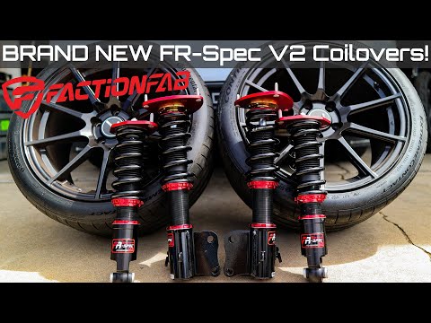 FactionFab's BRAND NEW FR-Spec V2 COILOVERS!! - Track Monster & Daily Driver