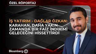 TCMB Faizi Ne Zaman İndirecek? | İş Yatırım / Dağlar Özkan