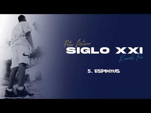 Peter Metivier - Espíritus #SigloXXI (Prod. By Kanelo Pro)