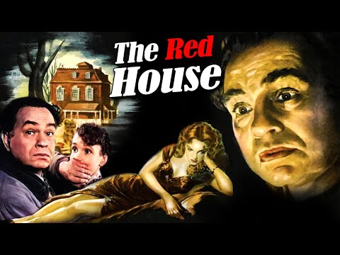 The Red House I Mystery Horror Action Thriller Movie I Edward G. Robinson.Cine classic show 2024