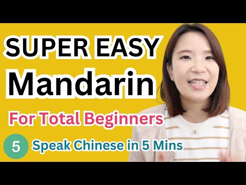 SUPER EASY Mandarin for Beginners 5 | For total beginners | Speak Chinese in 5 Mins