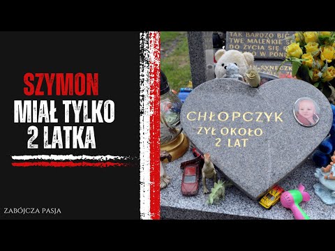 Szymonek z Będzina- Zakatowany przez rodzicow, miał tylko 2 latka.