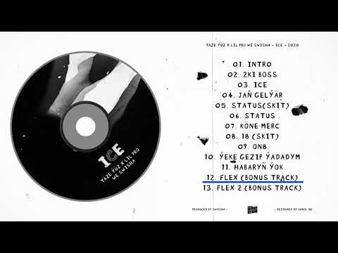 Taze Yuz ft. Lil Pro - Flex (Bonus Track) prod. by Swisha