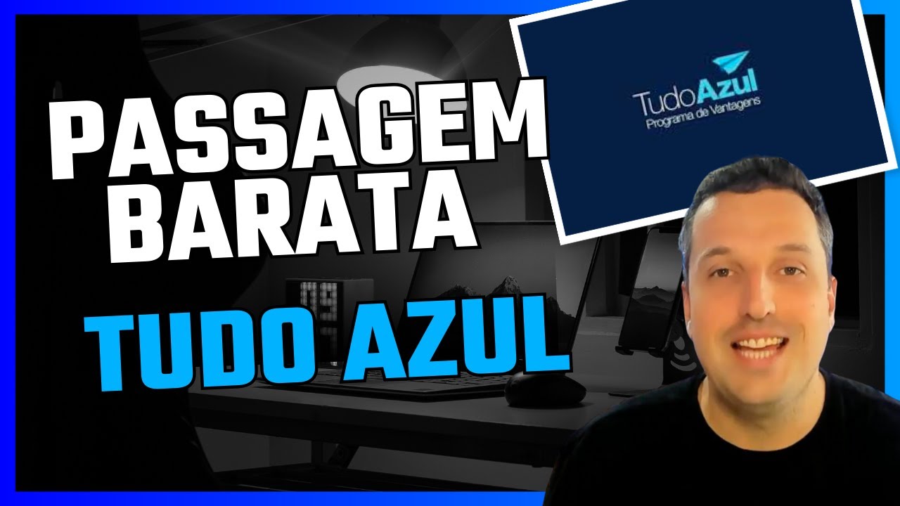 PASSAGENS BARATAS com MILHAS TUDO AZUL
