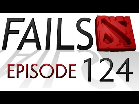 Dota 2 Fails of the Week - Ep. 124