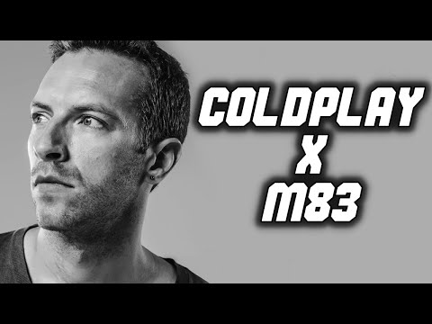 Coldplay x M83 (Viral Tiktok Mashup Remix) Liam Conner x Midnight City x Adventure Of A Lifetime