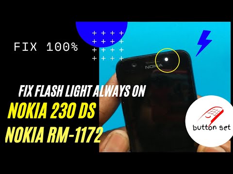 SOLVED Nokia RM-1172/Nokia 230DS Flash light Always On problem || Fix நோக்கியா Flash light Always On