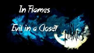 Evil in a Closet - In Flames [ HQ | HD ]
