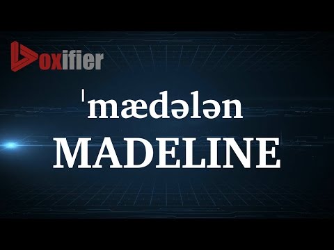 How to Pronunce Madeline in English - Voxifier.com