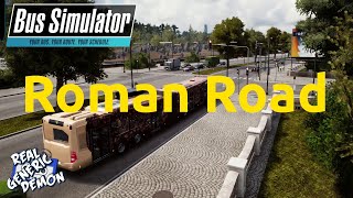 Bus Simulator 18 - Ep:76 Roman Road!