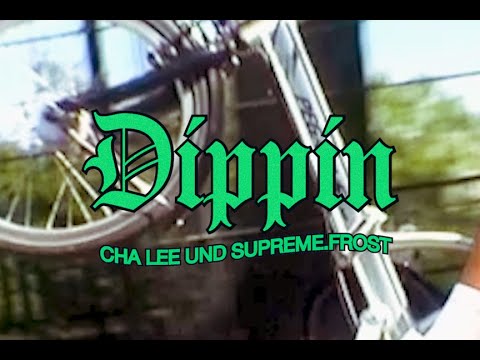Cha Lee & Supreme.Frost - DIPPIN´