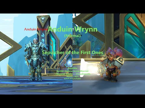 Anduin Wrynn (Normal), Aggnilia - Arms Warrior / Sepulcher of the First Ones