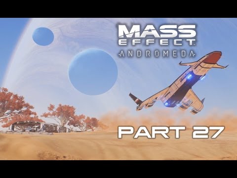 MASS EFFECT ANDROMEDA Walkthrough Gameplay (Veteran / Tech) Part 27 – ELAADEN