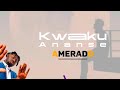 Amerado Kweku Ananse Official Lyrics Video