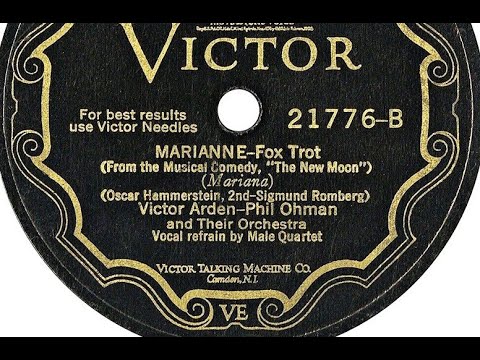 "Marianne" Victor Arden-Phil Ohman and Their Orchestra, Victor 21776, Sigmund Romberg The New Moon
