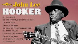 Best of John Lee Hooker (FULL ALBUM) - John Lee Hooker Greatest Hits Collection - Blues Songs